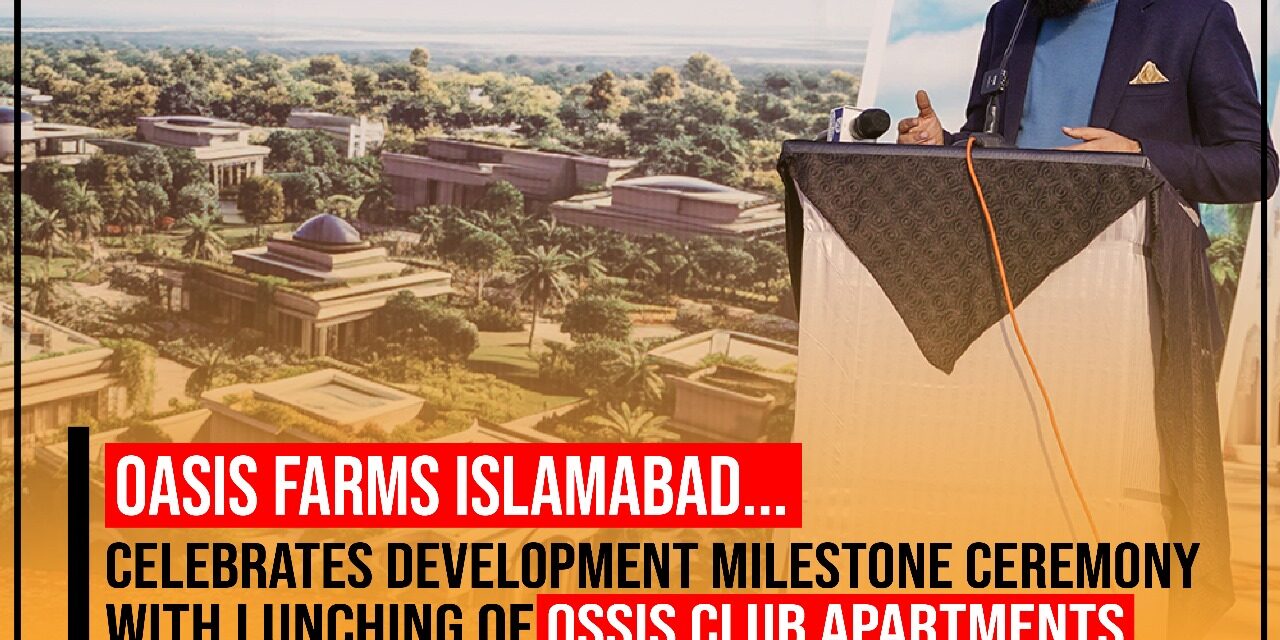 Oasis Farms Islamabad Oasis Farms Islamabad