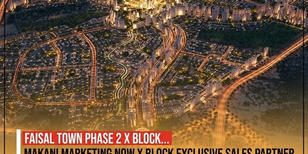 MAKANI IS YOUR EXCLUSIVE GATEWAY TO FAISAL TOWN PHASE 2 X BLOCK!