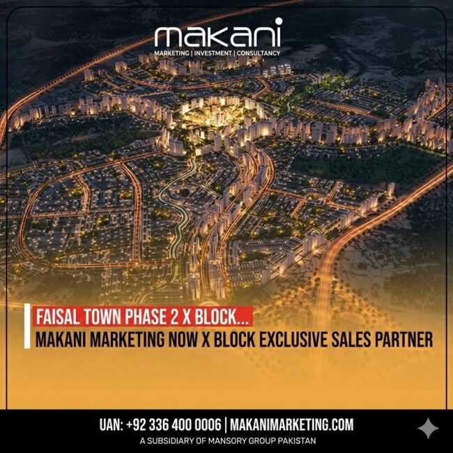 MAKANI IS YOUR EXCLUSIVE GATEWAY TO FAISAL TOWN PHASE 2 X BLOCK!