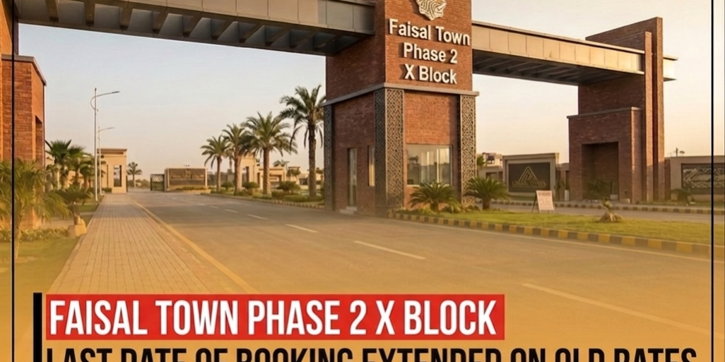 faisal town phase 2 X block old rates booking date extended