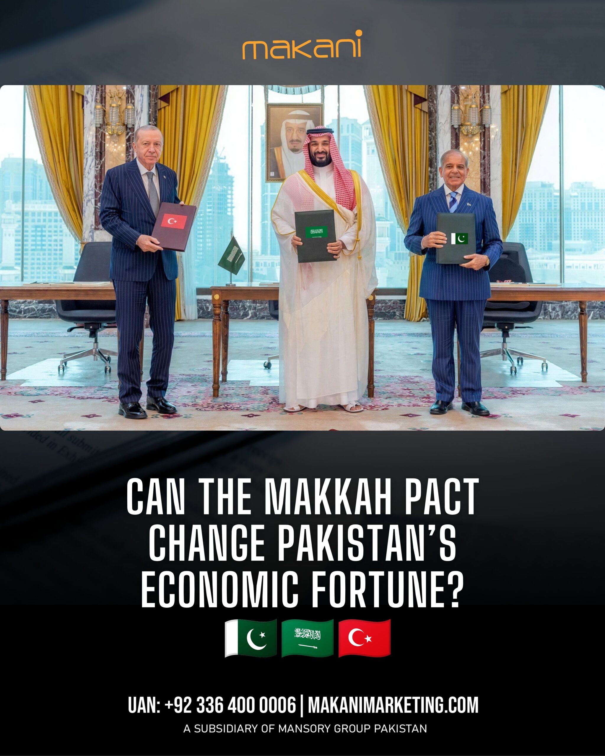 Explore how the historic Makkah Joint Defence Agreement between Pakistan, Saudi Arabia, and Türkiye drives foreign investment, defence exports, and economic stability.