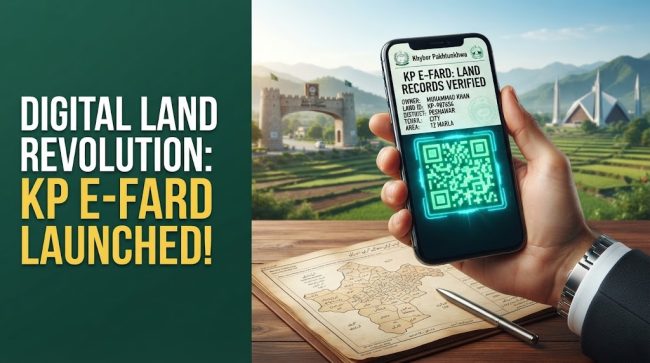 Khyber Pakhtunkhwa Launches e-Fard Portal
