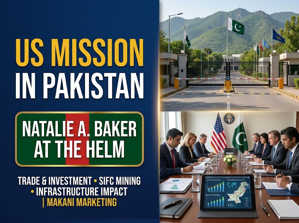 Natalie A. Baker Appointed Chargé d’Affaires of US Mission to Pakistan: Strategic Diplomatic & Economic Shift